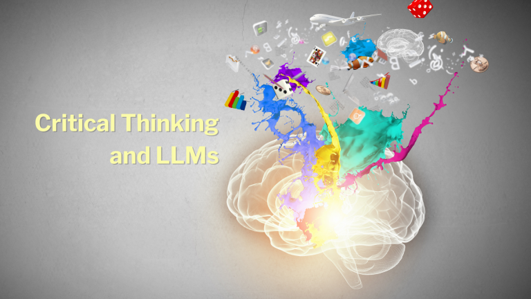 Critical Thinking and LLMs
