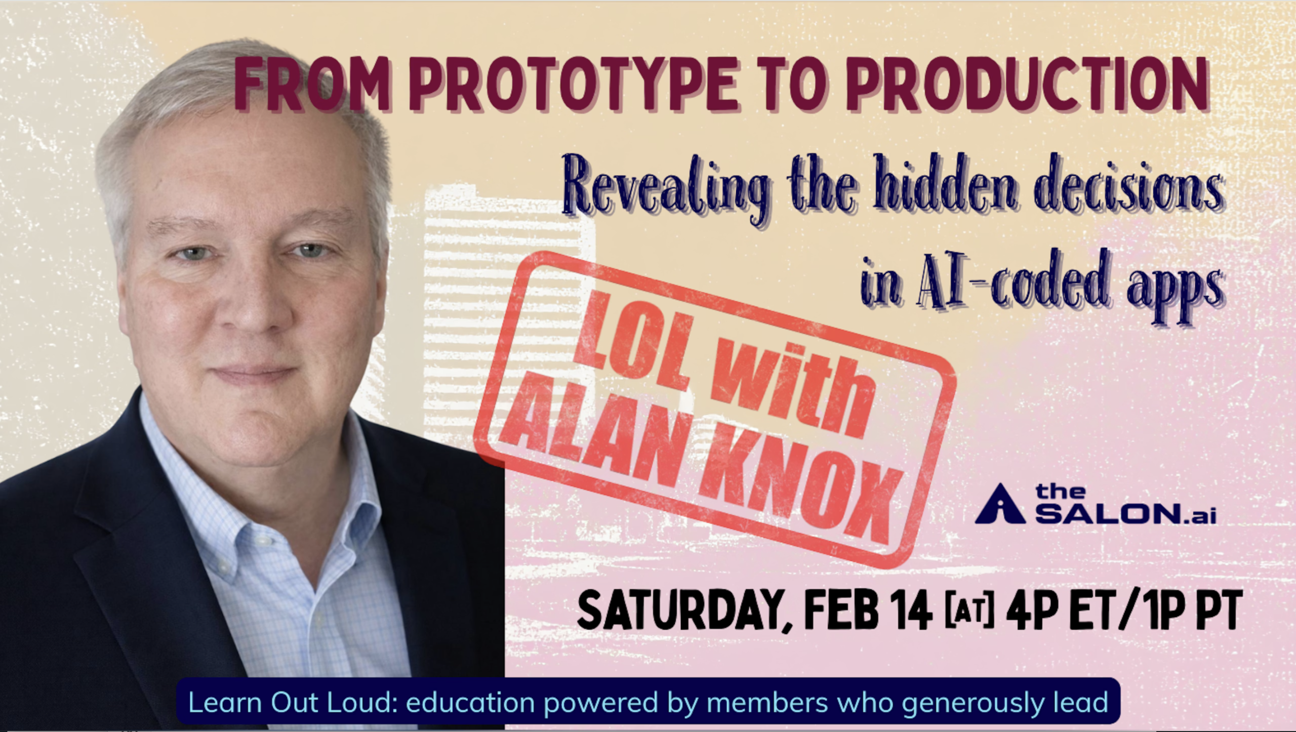The AI Salon Learn Out Loud Webinar: From Prototype to Production