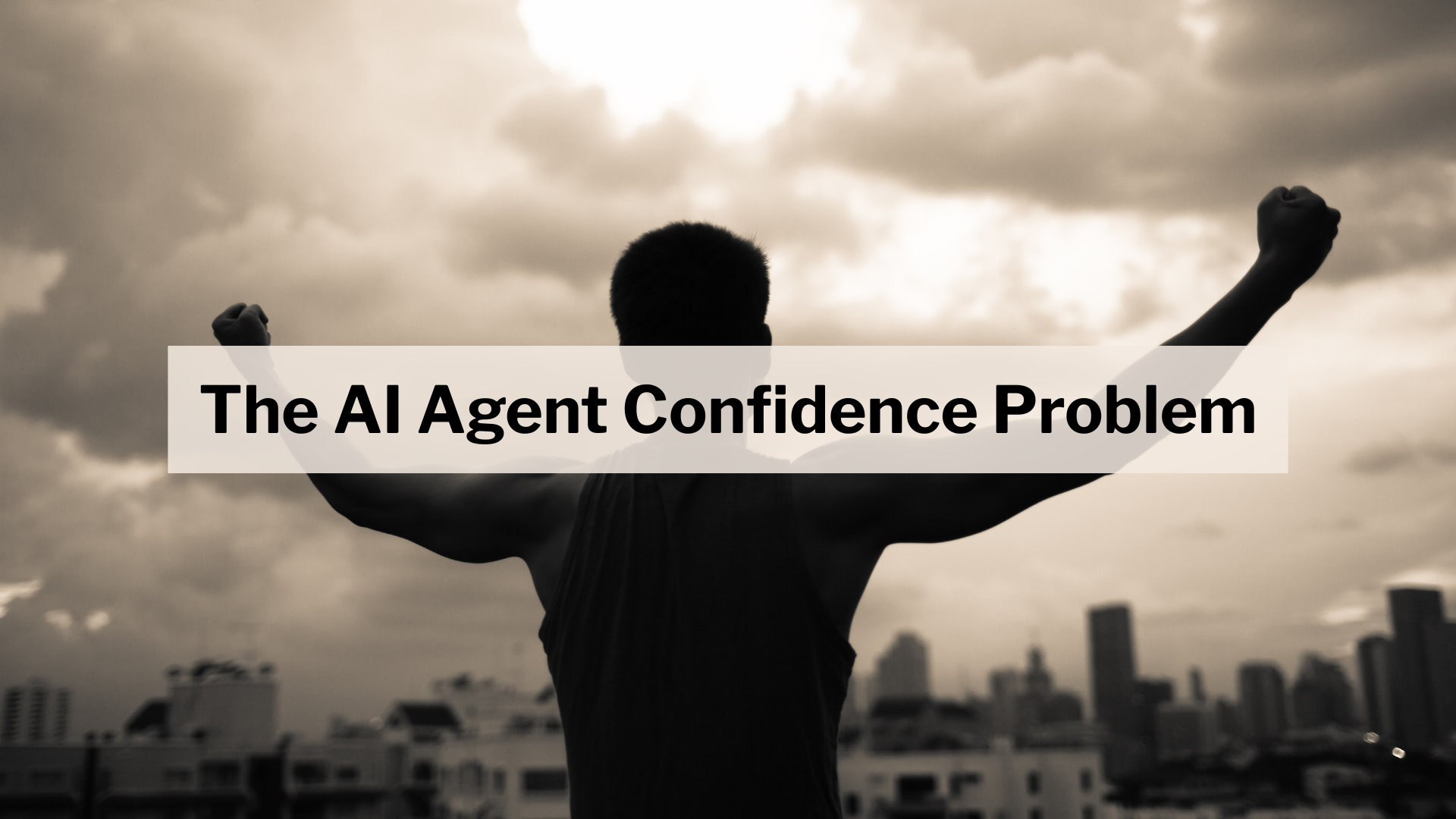 The AI Agent Confidence Problem