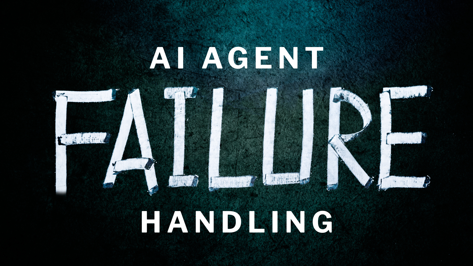 AI Agent Failure Handling