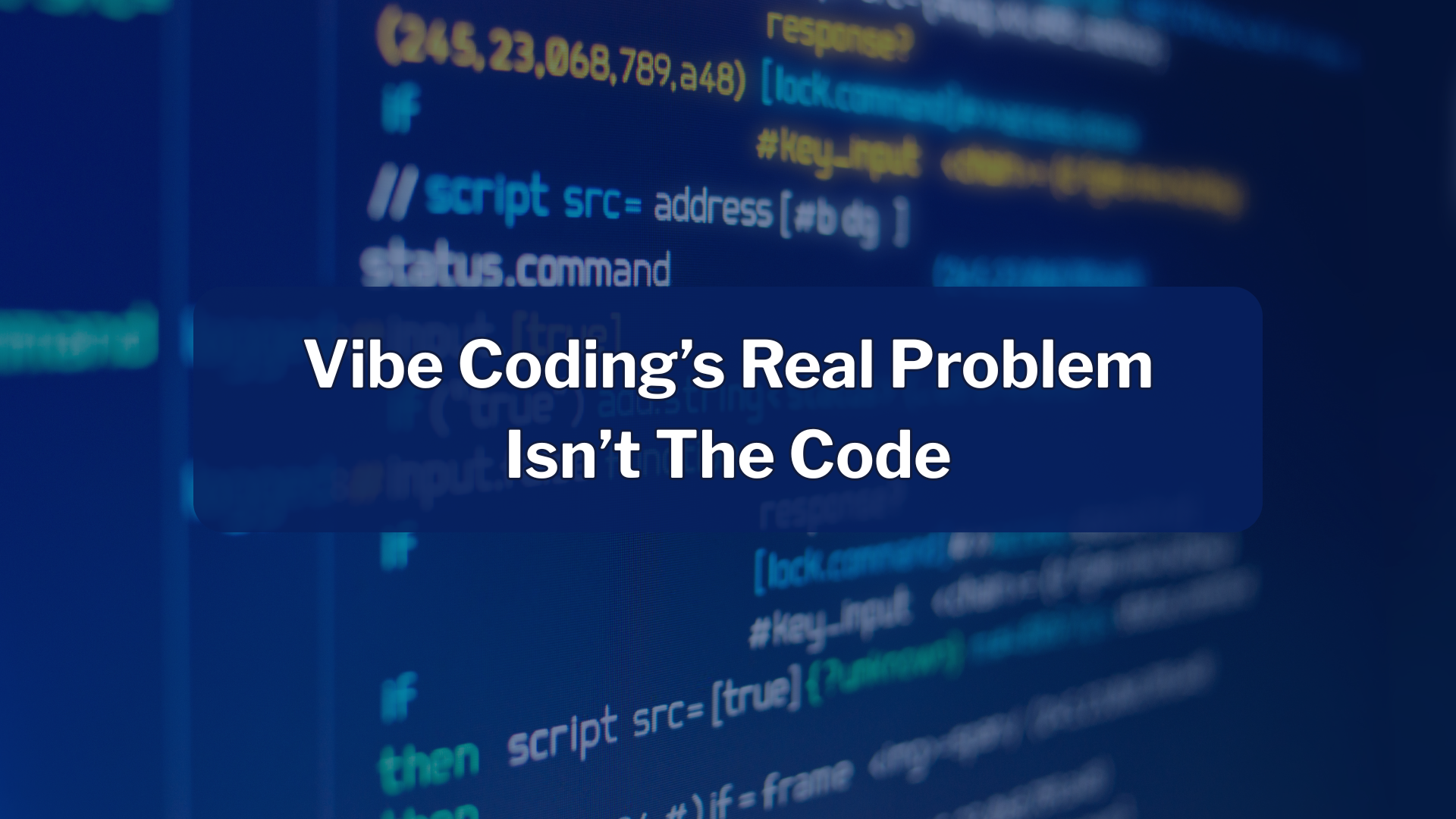 Vibe coding’s real problem isn’t the code